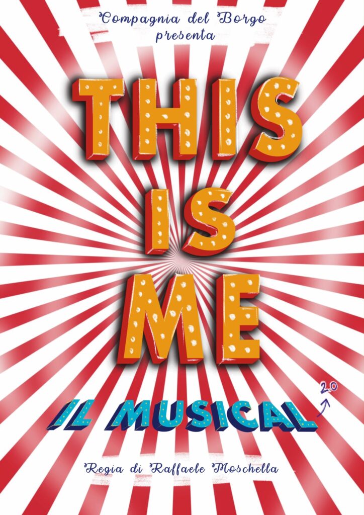 Thi is me - Il musical